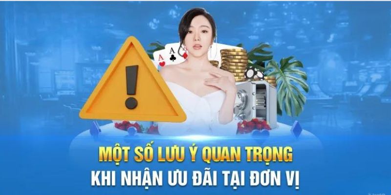 Những lưu ý tham gia chương trình khuyến mãi